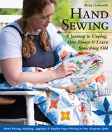 Front Cover of Hand Sewing book by Becky Goldsmith showing close-up hand stitching and a colorful fabric project.