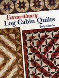 Extraordinary Log Cabin Quilts, by Judy Martin ISBN-13 : 978-0929589152
