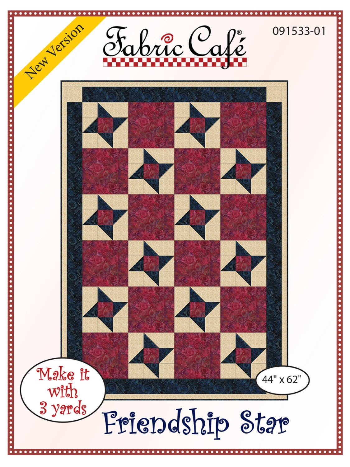 Friendship Star 3-Yard Quilt Pattern by Donna Robertson SKU FC091533-01