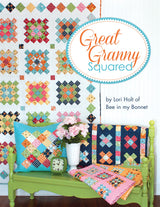 Great Granny Squared 72" x 85" Quilt Pattern Book by Lori Holt of Bee My Bonnet for It's Sew Emma