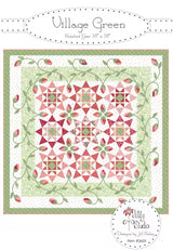 Village Green Quilt Pattern by Jill Finley of Jillily Studio