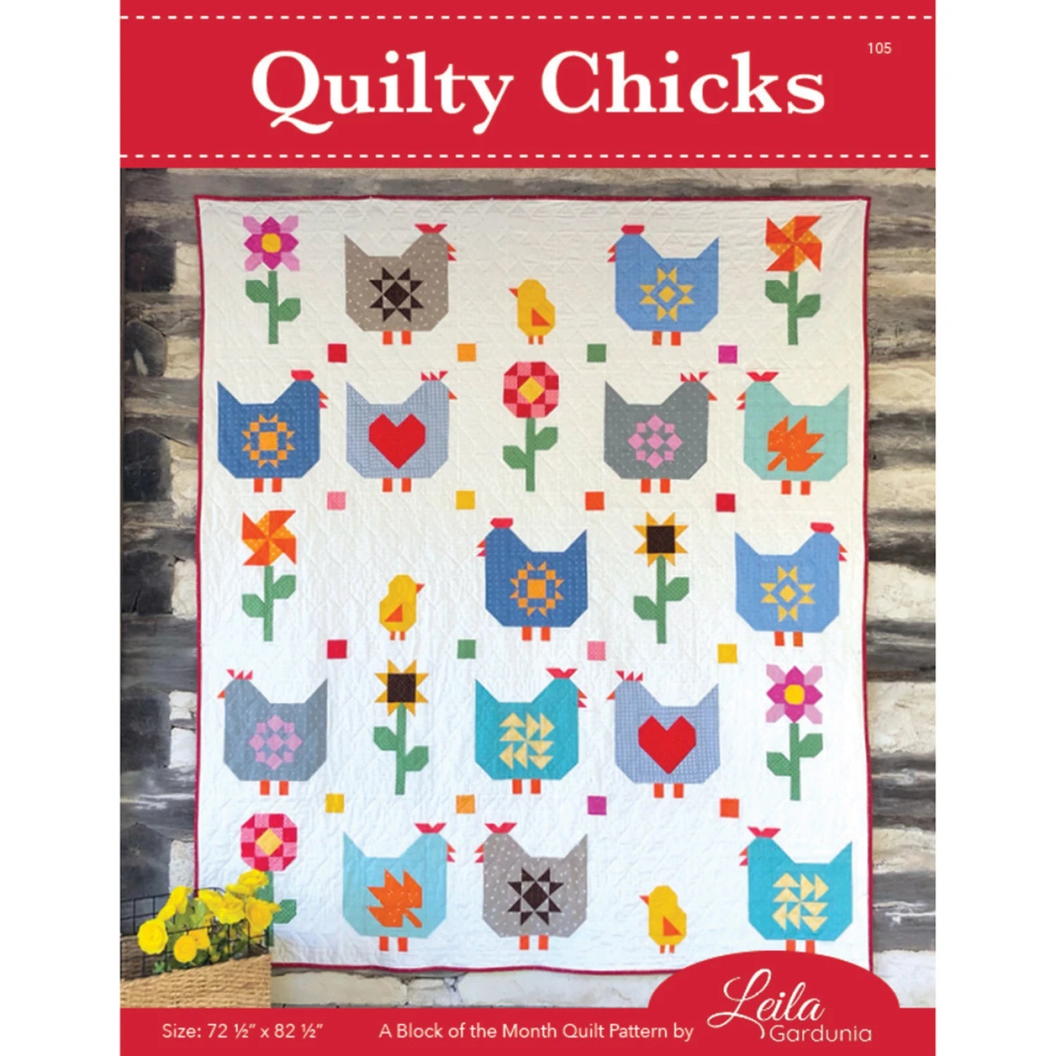 Quilty Chicks Block of the Month by Leila Gardunia