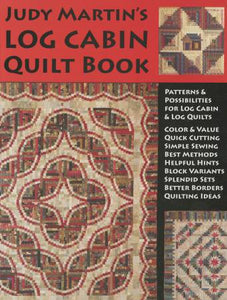 Log Cabin Quilt Book, by Judy Martin ISBN-13 : 9780929589121