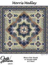 Morris Medley Pattern by Marilyn Foreman of Quilt Moments