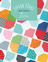 Sugar Stars Quilt Pattern by Lori Holt of Bee in My Bonnet