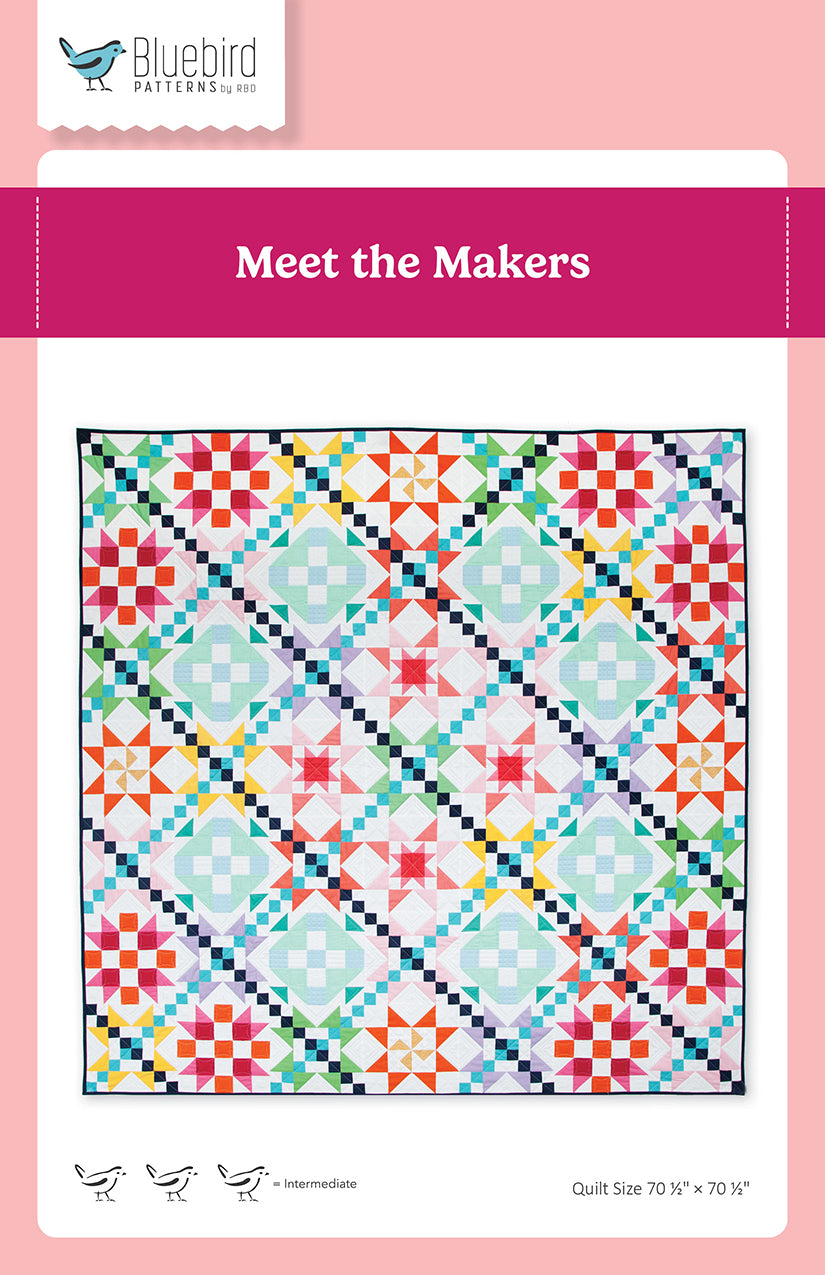 Meet the Makers Quilt Pattern by Bluebird Patterns