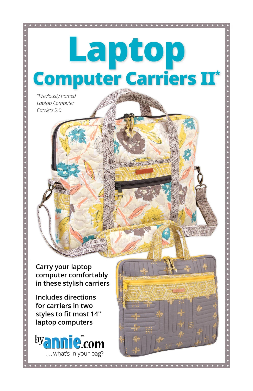 Front cover of the ByAnnie Laptop Computer Carriers II sewing pattern, showing two quilted handmade laptop bags in different colorful fabrics.