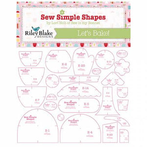 Sew Simple Shapes--Let's Bake! by Lori Holt of Bee in My Bonnet