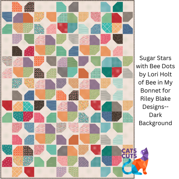 Quilt Kit--Sugar Stars by Lori Holt of Bee in My Bonnet--Bee Dots Colorway with Dark Background