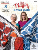 The Magic of 3-Yard Quilts by Donna Robertson and Fran Morgan