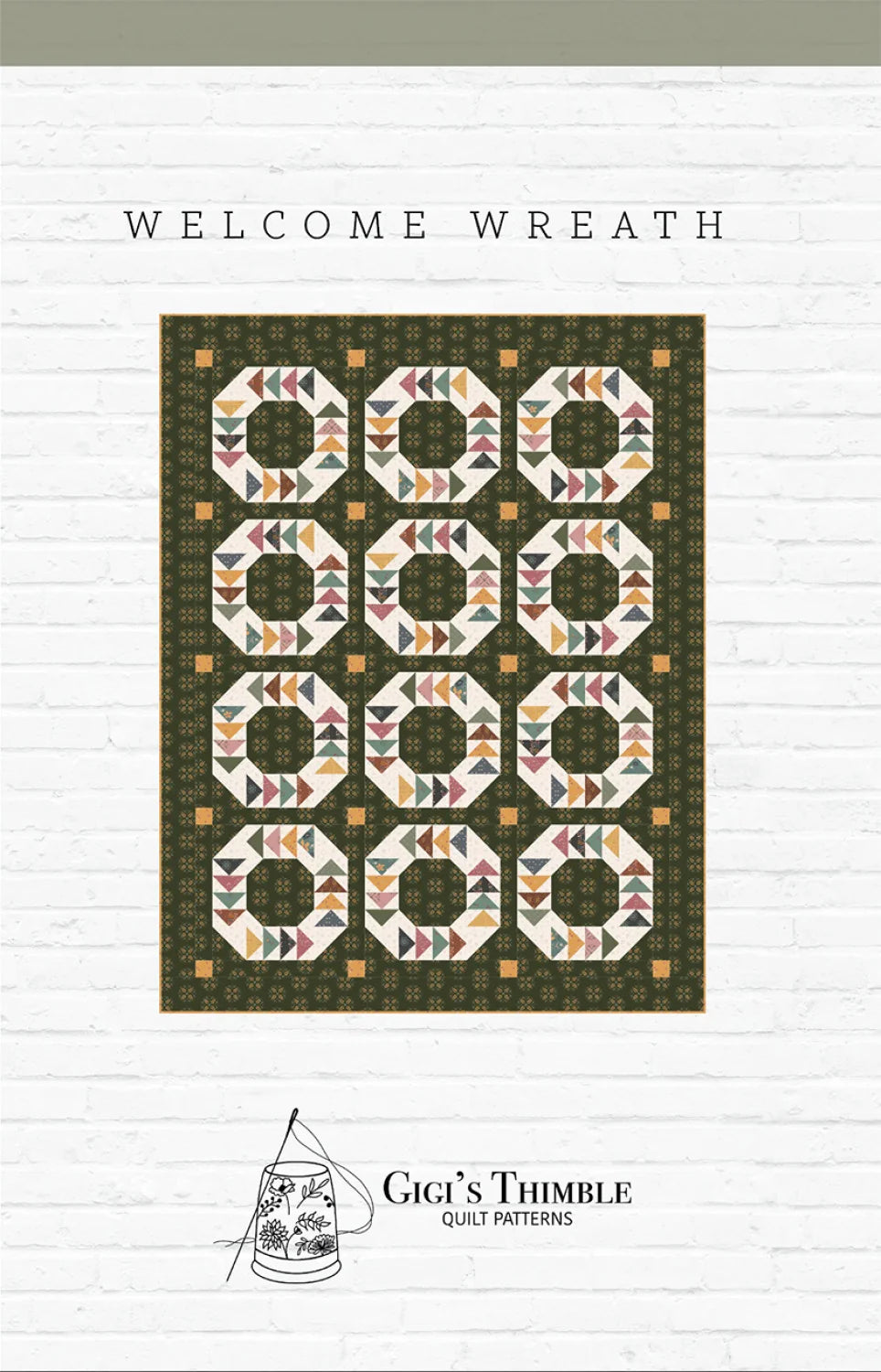 Welcome Wreath Quilt Pattern by Amber Johnson of Gigi's Thimble for Riley Blake Designs