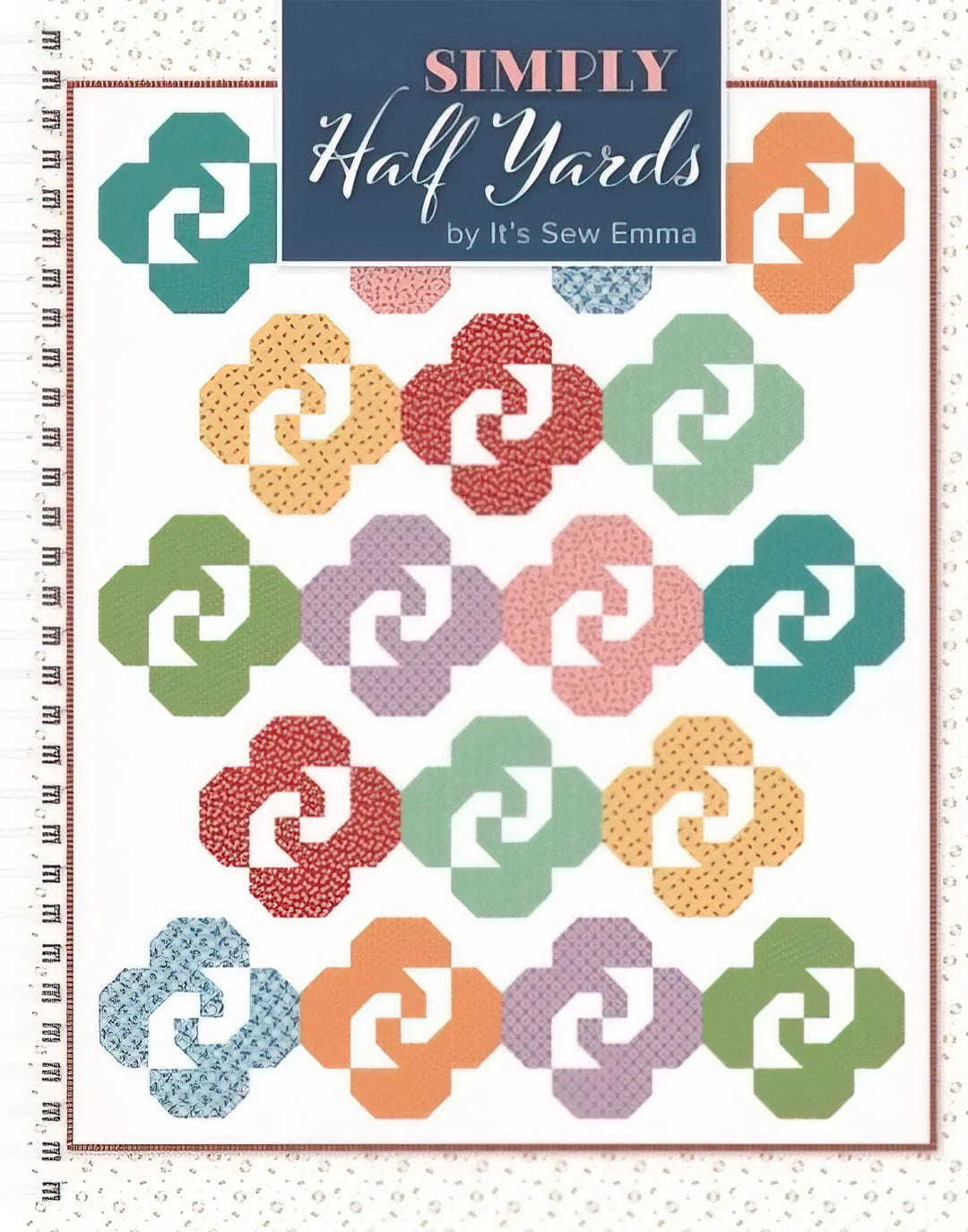 Simply Half Yards by It's Sew Emma