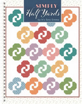 Simply Half Yards by It's Sew Emma