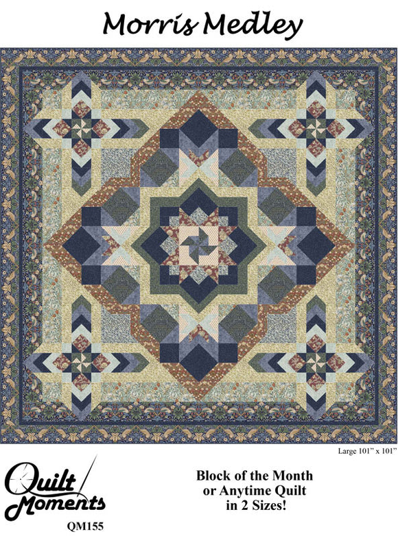 Morris Medley Pattern by Marilyn Foreman of Quilt Moments<br> Click for fabric requirements