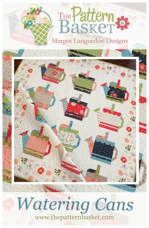 Watering Cans Quilt Pattern by Margot Languedoc of The Pattern Basket