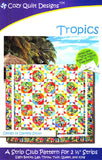 Cozy Quilt Designs Tropics Pattern <br> Click for fabric requirements